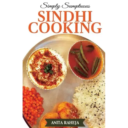 Simply Sumptuous Sindhi Cooking