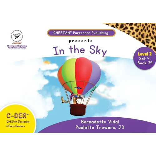 C-DER (Cheetah Decodable & Early Readers) Set 4, Book 29, In the Sky