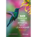 Gain Positive and Mindful Self-Leadership: Toward Purpose Driven Insights