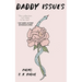 Daddy Issues: Poems