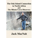 The Oak Island Connection to North Africa & the Illinois Caves Discovery