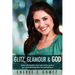 Glitz, Glamour & God