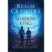 Realm Crashers and the Shadow King