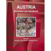 Austria Business Law Handbook Volume 1 Strategic Information and Regulations