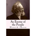 An Enemy of the People: Original English Translation