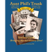 Aunt Phil's Trunk Volume Two Teacher Guide Third Edition: Curriculum that brings Alaska history alive!