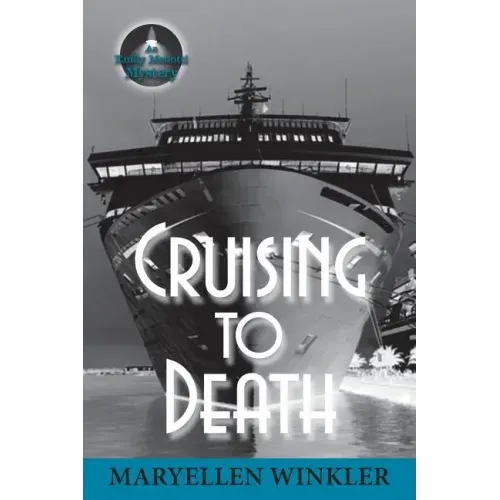 Cruising to Death: An Emily Menotti Mystery