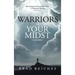 Warriors In Your Midst: Second Edition