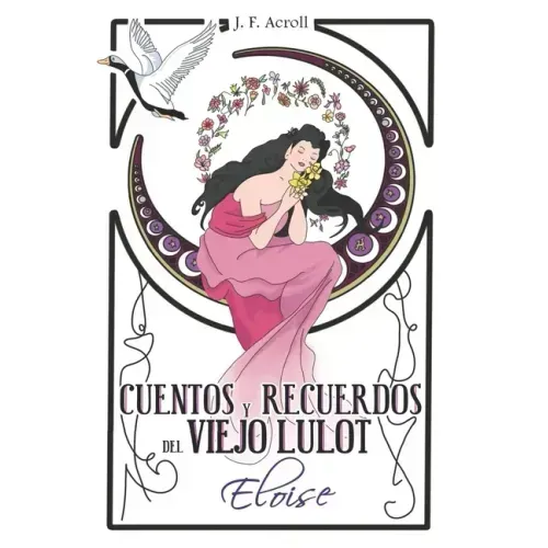 Cuentos y recuerdos del viejo Lulot: Eloise: (II)