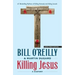 Killing Jesus: A History