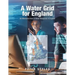 A Water Grid for England: An Alternative View of Water Resources in England