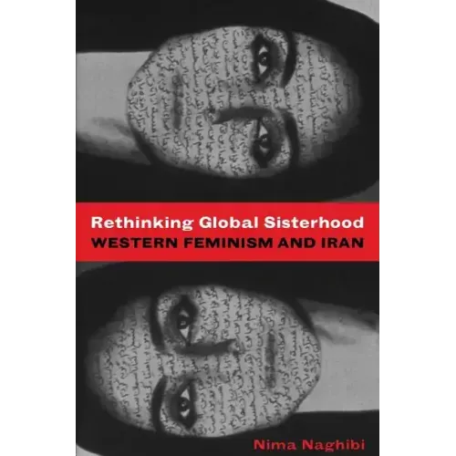 Rethinking Global Sisterhood: Western Feminism and Iran