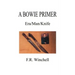 A Bowie Primer: Era/Man/Knife