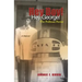 Hey boy! Hey George! The Pullman Porter: A Pullman Porter's story