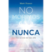 No Morimos Nunca