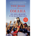 The Road to Omaha