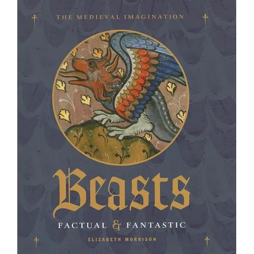 Beasts: Factual & Fantastic