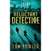 The Reluctant Detective: A C.T. Ferguson Crime Novel