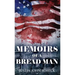 Memoirs Of A Bread Man