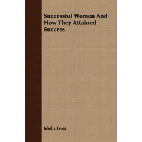 Successful Women And How They Attained Success