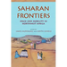 Saharan Frontiers: Space and Mobility in Northwest Africa