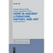 Hope in Ancient Literature, History, and Art: Ancient Emotions I