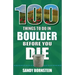 100 Things to Do in Boulder, Co Before You Die