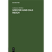Speyer Und Das Reich: Erbe Und Verpflichtung
