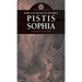 More Lost Books of the Bible: Pistis Sophia