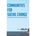 Communities for Social Change: Practicing Equality and Social Justice in Youth and Community Work