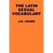 The Latin Sexual Vocabulary