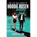 The Life and Crimes of Hoodie Rosen