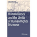 Human Duties and the Limits of Human Rights Discourse