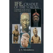 Ife, Cradle of the Yoruba