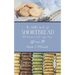 The Little Book of Shortbread: 100 Variations on One Simple Theme