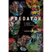 Predator: A Memoir, a Movie, an Obsession