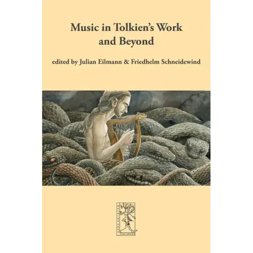 Music in Tolkien's Work and Beyond