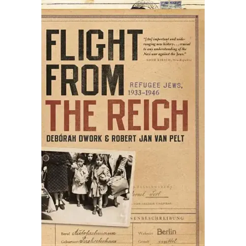 Flight from the Reich: Refugee Jews, 1933-1946