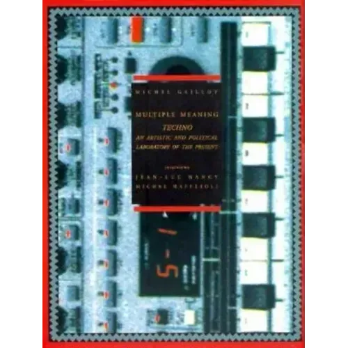 Techno: An Artistic and Political Laboratory of the Present