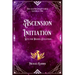 Ascension Initiation: Keys for Higher Evolution