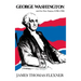 George Washington and the New Nation: 1783-1793 - Volume 3