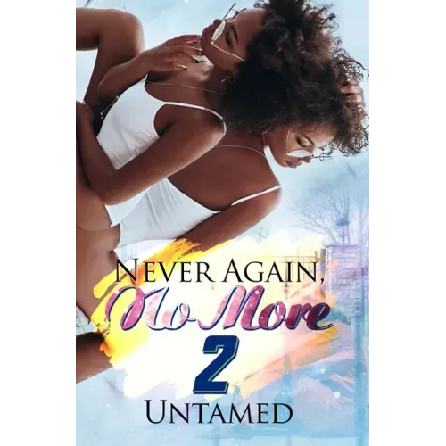 Never Again, No More 2: Getting Back to Me