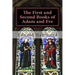 The First and Second Books of Adam and Eve: The Conflict of Adam and Eve with Satan