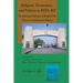 Religion, Economics, and Politics in Fata-Kp: The Enduring Challenges of Merged Tribal Districts in Northwestern Pakistan