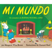 Mi Mundo: My World (Spanish Edition)