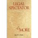 Legal Spectator & More