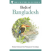 Field Guide to the Birds of Bangladesh