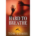 Hard To Breathe