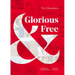 Glorious & Free: The Canadians