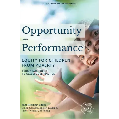 Opportunity and Performance: Equity for Children from Poverty